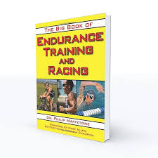 The Big Book of Endurance Training and Racing. Dr. Phil Maffetone - Two Rivers Treads