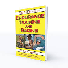 The Big Book of Endurance Training and Racing. Dr. Phil Maffetone